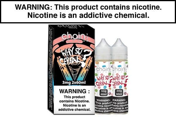WHY SO CEREAL BY CHAIN VAPEZ 100ML/120ML WHY SO CEREAL BY CHAIN VAPEZ 100ML/120ML