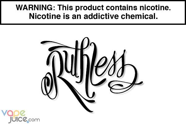 RUTHLESS VAPORS RUTHLESS VAPORS